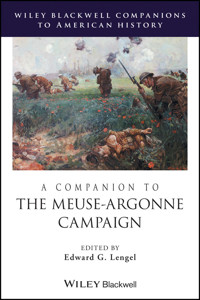 A Companion to the Meuse-Argonne Campaign -  - E-Book