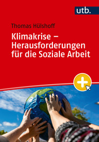 Klimakrise – Herausforderungen für die Soziale Arbeit - Thomas Hülshoff - E-Book