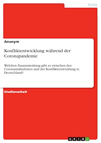 Konfliktentwicklung während der Coronapandemie -  - E-Book