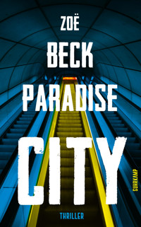 Paradise City - Zoë  Beck - E-Book