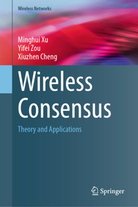 Wireless Consensus - Minghui Xu - E-Book