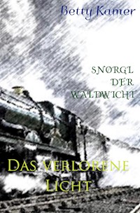 Snørgl der Waldwicht - Betty Kamer - E-Book