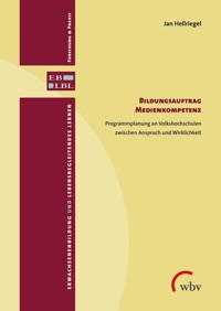 Bildungsauftrag Medienkompetenz - Jan Hellriegel - kostenlos E-Book