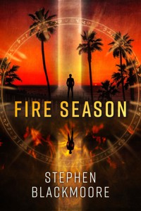 Fire Season - Stephen Blackmoore - E-Book