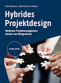 Hybrides Projektdesign - Karen Dittmann - E-Book