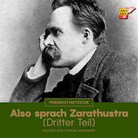 Also sprach Zarathustra (Dritter Teil) - Friedrich Nietzsche - Hörbuch