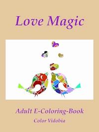 Love Magic - Color Vidobia - E-Book