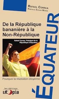 Équateur - Rafael Correa - E-Book