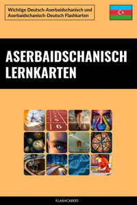 Aserbaidschanisch Lernkarten - Flashcardo Languages - E-Book