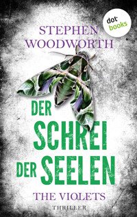 Der Schrei der Seelen - Stephen Woodworth - E-Book