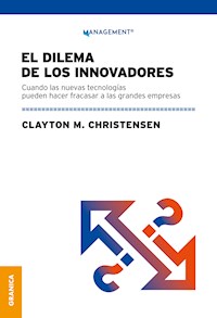 Dilema de los innovadores (Nueva edición) - Clayton M. Christensen - E-Book
