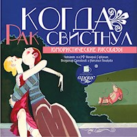 Когда рак свистнул. Юмористические рассказы - Мор Йокаи - Hörbuch