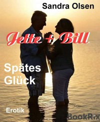 Jette und Bill - Sandra Olsen - E-Book