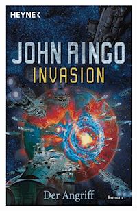 Invasion - Der Angriff - John Ringo - E-Book