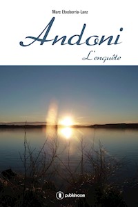 Andoni - Marc Etxeberria-Lanz - E-Book