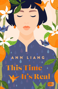 This Time It’s Real - Ann Liang - E-Book