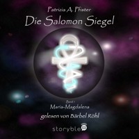 Die Salomon-Siegel- Band 1 - Patrizia A. Pfister - Hörbuch