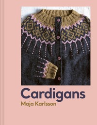 Cardigans - Maja Karlsson - E-Book
