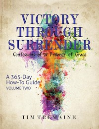 Victory Through Surrender - Tim Tremaine - E-Book