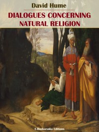 Dialogues Concerning Natural Religion - David Hume - E-Book