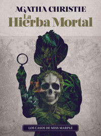 La hierba mortal - Agatha Christie - E-Book
