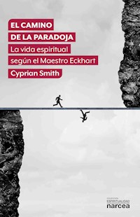 El camino de la paradoja - Cyprian Smith - E-Book