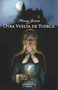 Otra vuelta de tuerca - Henry James - E-Book