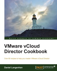 VMware vCloud Director Cookbook - Daniel Langenhan - E-Book