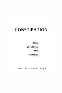 Constipation - Rumi Michael Leigh - E-Book