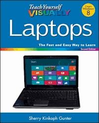 Teach Yourself VISUALLY Laptops - Sherry Kinkoph Gunter - E-Book