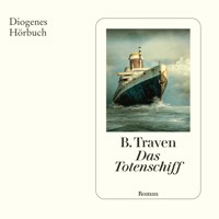 Das Totenschiff - B. Traven - Hörbuch