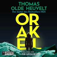 Orakel (ungekürzt) - Thomas Olde Heuvelt - Hörbuch
