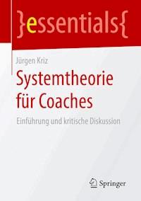Systemtheorie für Coaches - Jürgen Kriz - E-Book