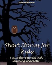 Short stories for kids - David  Hoffmann - E-Book