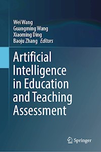Artificial Intelligence in Education and Teaching Assessment -  - E-Book