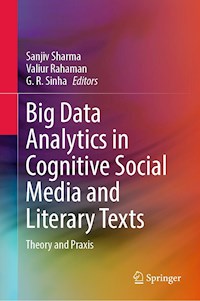 Big Data Analytics in Cognitive Social Media and Literary Texts -  - E-Book