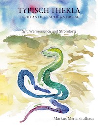 Typisch Thekla - Markus Maria Saufhaus - E-Book