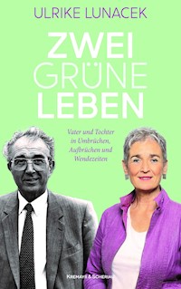 Zwei grüne Leben - Ulrike Lunacek - E-Book