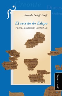 El secreto de Edipo - Ricardo Laleff Ilieff - E-Book
