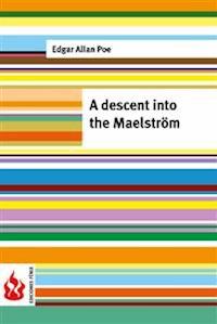 A descent into the Maelström (low cost). Limited edition - Edgar Allan Poe - E-Book