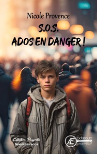 S.O.S. Ados en danger - Nicole Provence - E-Book
