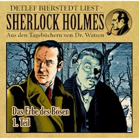 Das Erbe des Bösen, 1. Teil - Sherlock Holmes - Gunter Arentzen - Hörbuch