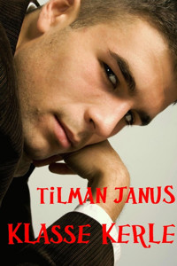 Klasse Kerle 1 - Tilman Janus - E-Book