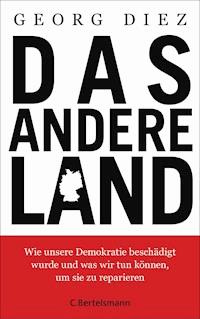 Das andere Land - Georg Diez - E-Book