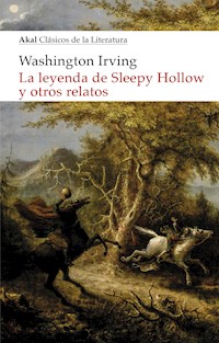 La leyenda de Sleepy Hollow y otros relatos - Washington Irving - E-Book