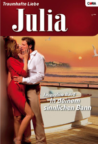 In deinem sinnlichen Bann - Jacqueline Baird - E-Book