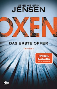 Oxen. Das erste Opfer - Jens Henrik Jensen - E-Book