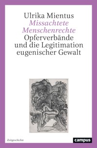 Missachtete Menschenrechte - Ulrika Mientus - kostenlos E-Book