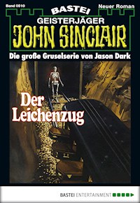 John Sinclair 510 - Jason Dark - E-Book