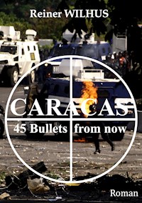 Caracas - Reiner Wilhus - E-Book
